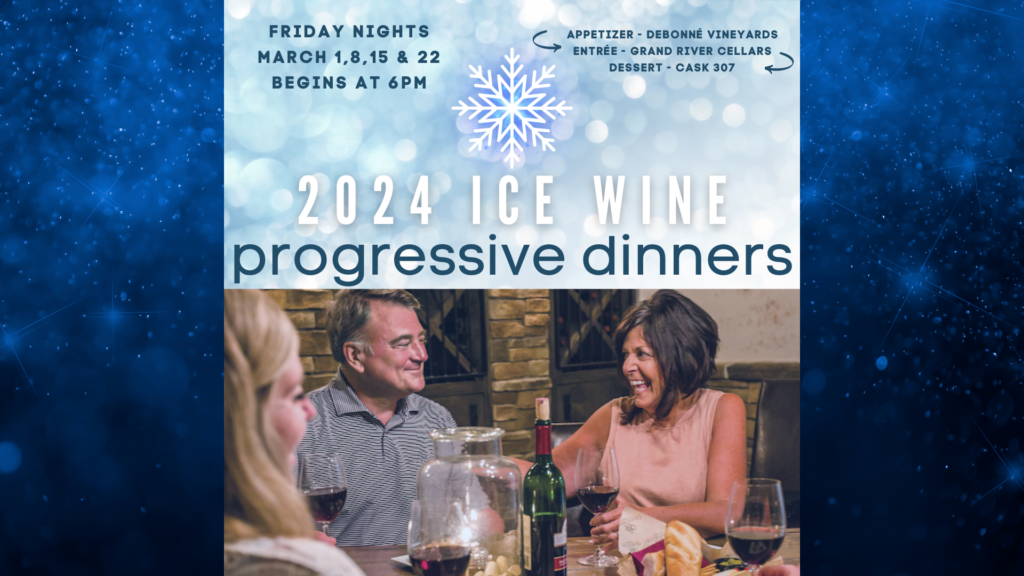Ice Wine Progressive Dinners Debonné Vineyards